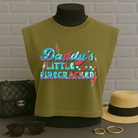 Daddys Little Firecracker Happy 4th Of July Independence Gift Garment-Dyed Women's Muscle Tee