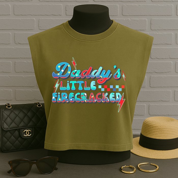 Daddys Little Firecracker Happy 4th Of July Independence Gift Garment-Dyed Women's Muscle Tee