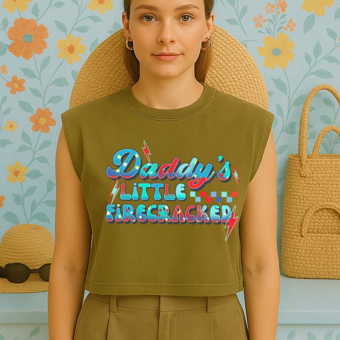 Daddys Little Firecracker Happy 4th Of July Independence Gift Garment-Dyed Women's Muscle Tee