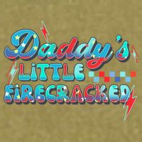 Daddys Little Firecracker Happy 4th Of July Independence Gift Garment-Dyed Women's Muscle Tee