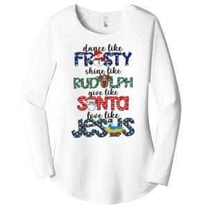 Dance Like Frosty Shine Give Santa Love Like Jesus Women's Perfect Tri Tunic Long Sleeve Shirt