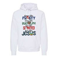 Dance Like Frosty Shine Give Santa Love Like Jesus Premium Hoodie