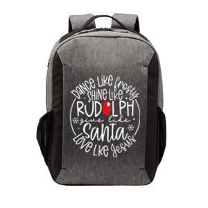 Dance Like Frosty Shine Rudolph Give Santa Love Jesus Vector Backpack