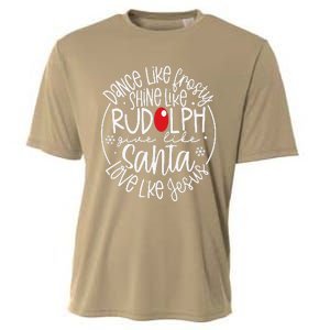 Dance Like Frosty Shine Rudolph Give Santa Love Jesus Cooling Performance Crew T-Shirt