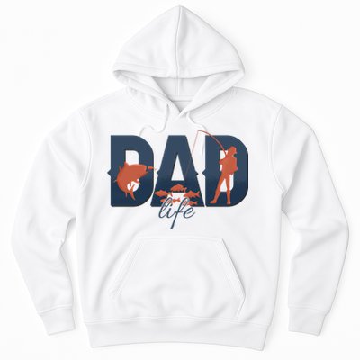 Dad Life Fishing Lover Fathers Day Gift Hoodie