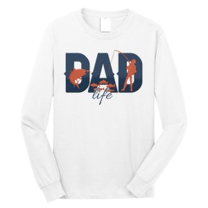 Dad Life Fishing Lover Fathers Day Gift Long Sleeve Shirt