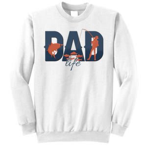 Dad Life Fishing Lover Fathers Day Gift Sweatshirt