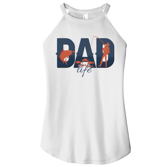 Dad Life Fishing Lover Fathers Day Gift Women's Perfect Tri Rocker Tank