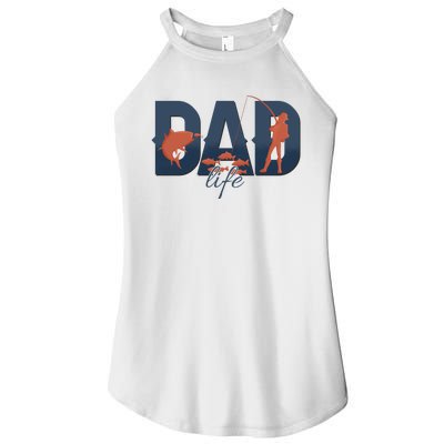 Dad Life Fishing Lover Fathers Day Gift Women’s Perfect Tri Rocker Tank