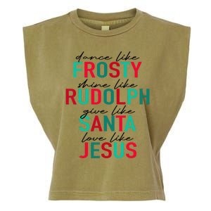 Dance Like Frosty Shine Rudolph Give Santa Love Like Jesus Garment-Dyed Women's Muscle Tee