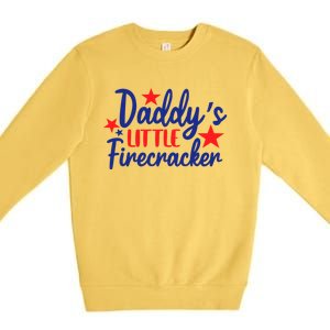 Daddys Little Firecracker Freedom 4t Of July Gift Premium Crewneck Sweatshirt