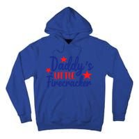 Daddys Little Firecracker Freedom 4t Of July Gift Tall Hoodie