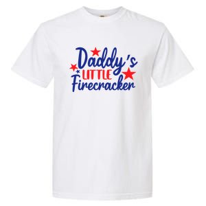 Daddys Little Firecracker Freedom 4t Of July Gift Garment-Dyed Heavyweight T-Shirt