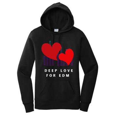 Deep Love For Edm Electronic Dance Music Humor Women's Pullover Hoodie