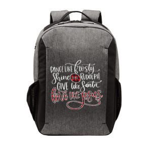 Dance Like Frosty Shine Rudolph Give Santa Love Like Jesus Gift Vector Backpack