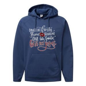 Dance Like Frosty Shine Rudolph Give Santa Love Like Jesus Gift Performance Fleece Hoodie