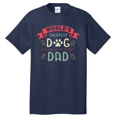 Dog Lover Fathers Day Paw Love Bark Puppy Breeder Doggy Tall T-Shirt