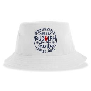 Dance Like Frosty Shine Like Rudolph Give Like Santa Love Like Jesus Christmas Sustainable Bucket Hat