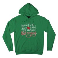 Dance Like Frosty Shine Like Rudolph Give Like Santa Love Like Jesus Christmas Hoodie