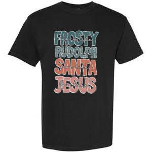 Dance Like Frosty Shine Rudolph Give Santa Love Like Jesus Garment-Dyed Heavyweight T-Shirt