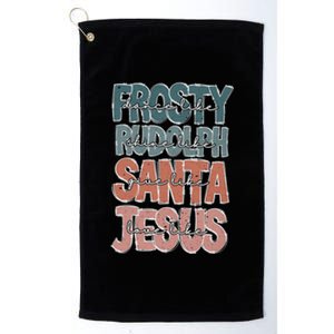 Dance Like Frosty Shine Rudolph Give Santa Love Like Jesus Platinum Collection Golf Towel