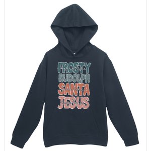 Dance Like Frosty Shine Rudolph Give Santa Love Like Jesus Urban Pullover Hoodie