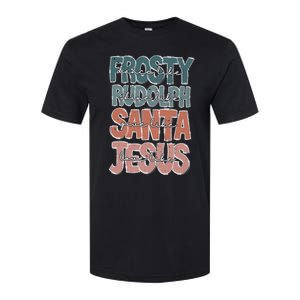 Dance Like Frosty Shine Rudolph Give Santa Love Like Jesus Softstyle CVC T-Shirt