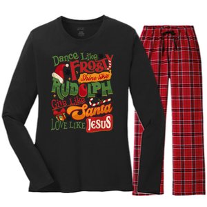 Dance Like Frosty Shine Rudolph Give Santa Love Like Jesus Women's Long Sleeve Flannel Pajama Set 