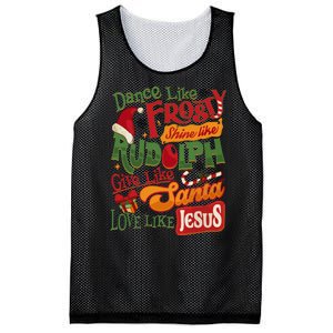 Dance Like Frosty Shine Rudolph Give Santa Love Like Jesus Mesh Reversible Basketball Jersey Tank