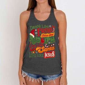 Dance Like Frosty Shine Rudolph Give Santa Love Like Jesus Women's Knotted Racerback Tank