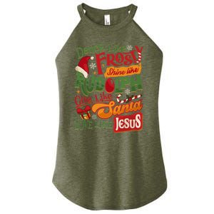 Dance Like Frosty Shine Rudolph Give Santa Love Like Jesus Women's Perfect Tri Rocker Tank