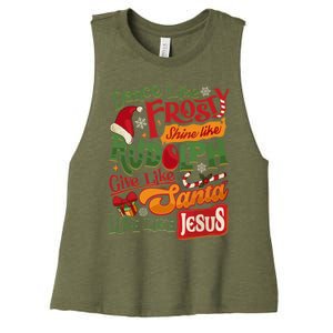 Dance Like Frosty Shine Rudolph Give Santa Love Like Jesus Women's Racerback Cropped Tank