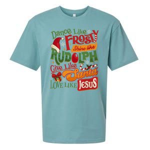 Dance Like Frosty Shine Rudolph Give Santa Love Like Jesus Sueded Cloud Jersey T-Shirt