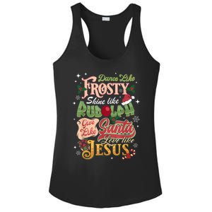 Dance Like Frosty Shine Rudolph Give Santa Love Like Jesus Ladies PosiCharge Competitor Racerback Tank