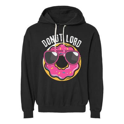 Donut Lord Funny Doughnut Lover Garment-Dyed Fleece Hoodie