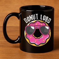 Donut Lord Funny Doughnut Lover 11oz C Handle Ceramic Mug