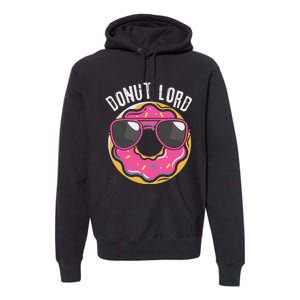 Donut Lord Funny Doughnut Lover Premium Hoodie