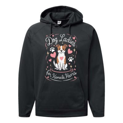 Dog Ladies For Kamala Harris Gift Performance Fleece Hoodie