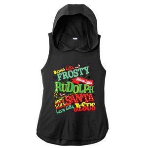 Dance Like Frosty Shine Rudolph Give Santa Love Jesus Xmas Ladies PosiCharge Tri-Blend Wicking Draft Hoodie Tank