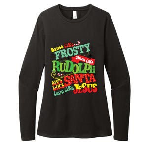 Dance Like Frosty Shine Rudolph Give Santa Love Jesus Xmas Womens CVC Long Sleeve Shirt