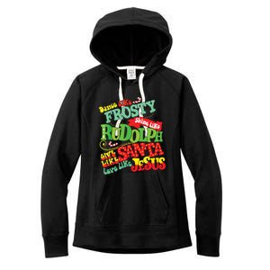 Dance Like Frosty Shine Rudolph Give Santa Love Jesus Xmas Women's Fleece Hoodie