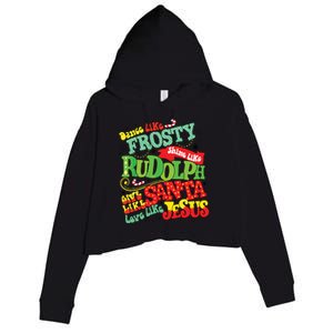 Dance Like Frosty Shine Rudolph Give Santa Love Jesus Xmas Crop Fleece Hoodie