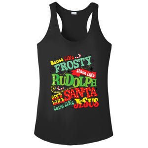 Dance Like Frosty Shine Rudolph Give Santa Love Jesus Xmas Ladies PosiCharge Competitor Racerback Tank