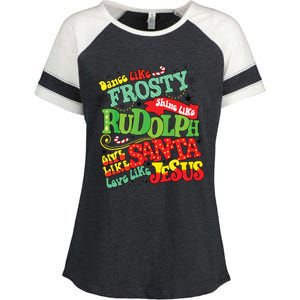 Dance Like Frosty Shine Rudolph Give Santa Love Jesus Xmas Enza Ladies Jersey Colorblock Tee