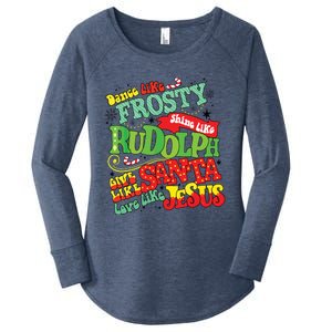 Dance Like Frosty Shine Rudolph Give Santa Love Jesus Xmas Women's Perfect Tri Tunic Long Sleeve Shirt