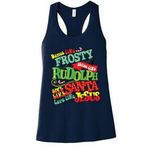 Dance Like Frosty Shine Rudolph Give Santa Love Jesus Xmas Women's Racerback Tank