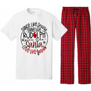 Dance Like Frosty Shine Rudolph Give Santa Love Like Jesus Pajama Set