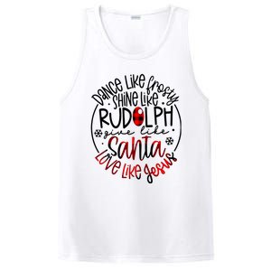 Dance Like Frosty Shine Rudolph Give Santa Love Like Jesus PosiCharge Competitor Tank