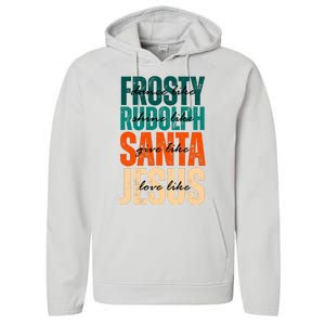 Dance Like Frosty Shine Like Rudolph Give Like Santa Love Like Jesus Performance Fleece Hoodie