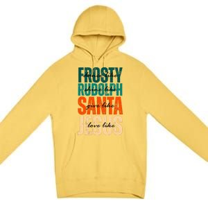 Dance Like Frosty Shine Like Rudolph Give Like Santa Love Like Jesus Premium Pullover Hoodie